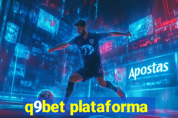 q9bet plataforma